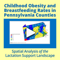 Childhood Obesity and Breastfeeding Rates in Pennsylvania Counties—Spatial Analysis of the Lactation Support Landscape image